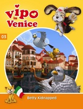 Vipo in Venice- Betty kidnapped