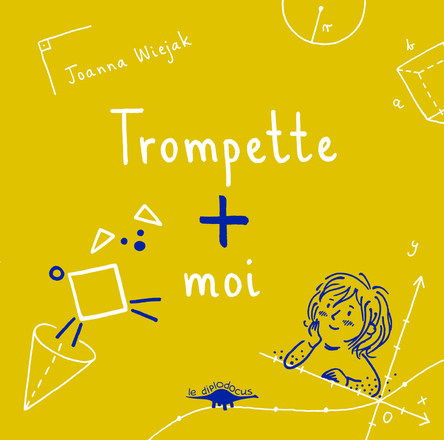 Trompette + moi | Joanna Wiejak