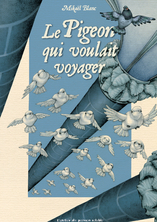 Le pigeon qui voulait voyager