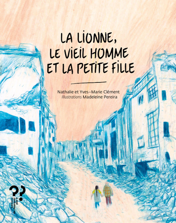 La lionne, le vieil homme et la petite fille