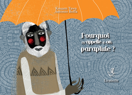 Pourquoi m'appelle-t-on parapluie ?  - Why am I called an umbrella?
