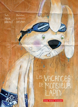 Les vacances de Monsieur Lapin | Pascal Hérault