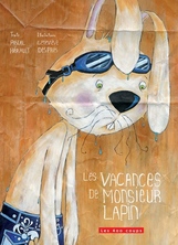 Les  vacances de Monsieur Lapin