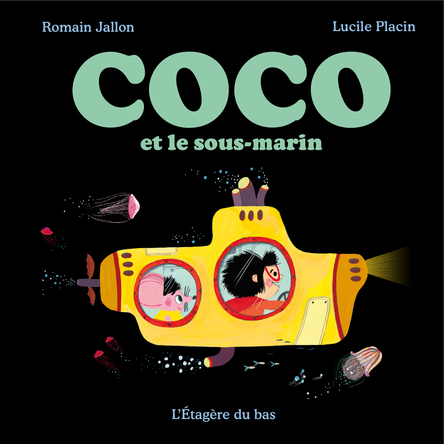 Coco et le sous-marin | Romain Jallon