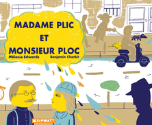 Madame Plic et Monsieur Ploc | Mélanie Edwards