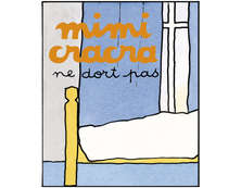 Mimi Cracra ne dort pas