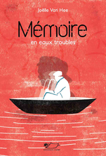 Mémoire en eaux troubles