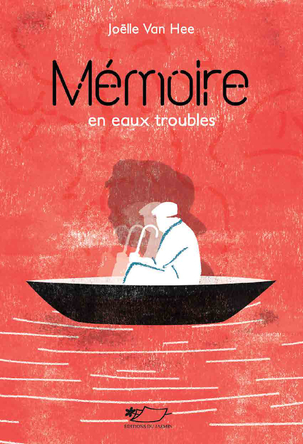 Mémoire en eaux troubles | Joëlle Van Hee