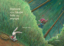 Histoire d'une taupe très très myope