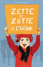 Zette et Zotte à l'uzine