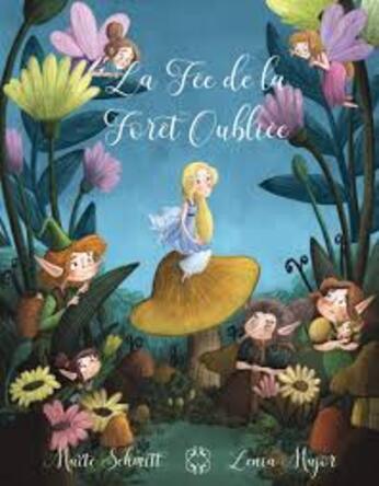 La fée de la forêt oubliée