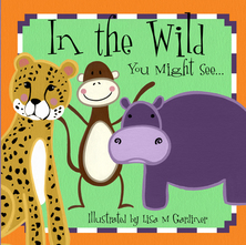 In the Wild You might See | Lisa M Gardiner