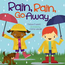 Rain, Rain, Go Away