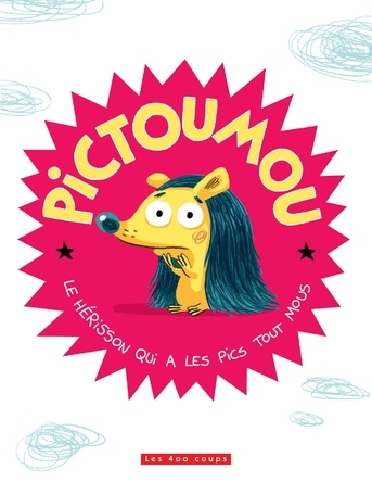 Pictoumou le hérisson qui a les pics tout mous