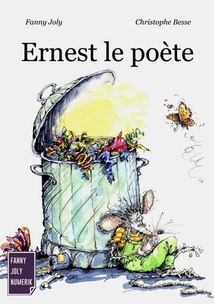 Ernest le poète | Fanny Joly