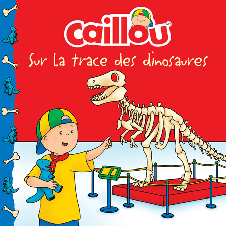 Caillou sur la trace des dinosaures