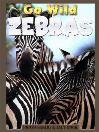 Go Wild Zebras | Flowerpot Children's Press