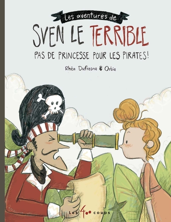 Sven le terrible, Pas de princesse pour les pirates