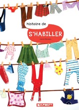 Histoire de s'habiller