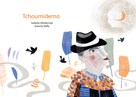 Tchoumidema | Isabelle Wlodarczyk