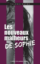 Les nouveaux malheurs de Sophie