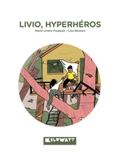 Livio, hyperhéros