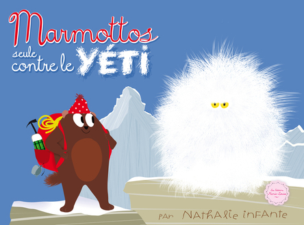 Marmottos seule contre le Yéti