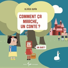 Comment ça marche, un conte ?