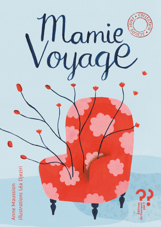 Mamie voyage | Anne Maussion