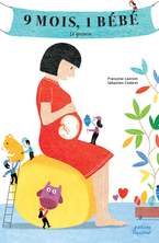 9 mois, 1 bébé : La grossesse