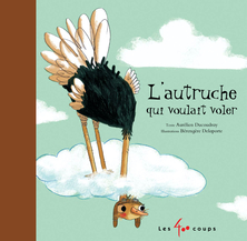 L'autruche qui voulait voler