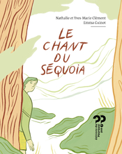 Le  chant du Séquoia