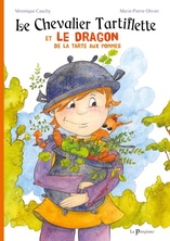 Le Chevalier Tartiflette et le dragon de la tarte aux pommes