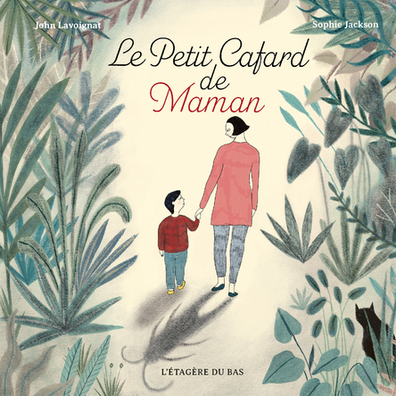 Le Petit Cafard de Maman