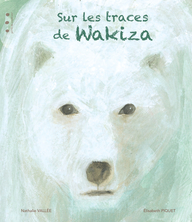 Sur les traces de Wakiza