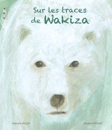 Sur les traces de Wakiza | Nathalie Vallée