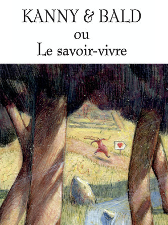 Kanny et Bald ou Le savoir vivre