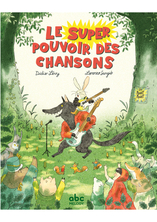 Le super pouvoir des chansons