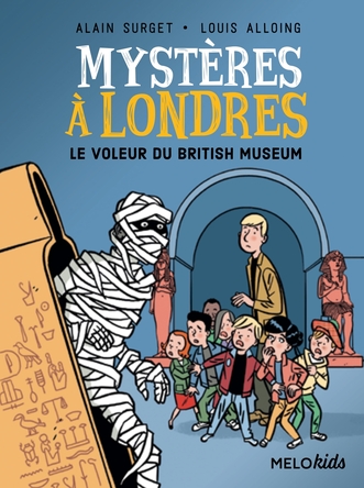 Mystères à Londres (Tome 1) - Le voleur du British Museum Mystères à Londres (Tome 1) - Le voleur du British Museum