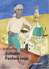 Saladin, l’enfant sage