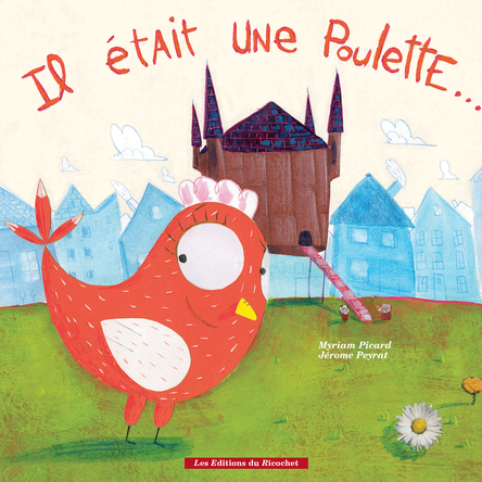 Il était une Poulette...