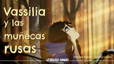 Vassilia y las muñecas rusas