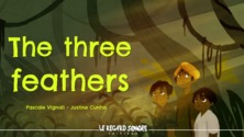 The three feathers