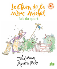 Le chien de la mère Michel fait du sport
