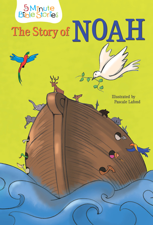 The Story of Noah | Flowerpot Children's Press