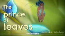 The prince of leaves