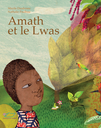 Amath et le Lwas | Maylis Daufresne