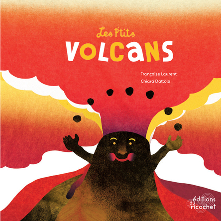 Les P'tits Volcans | Françoise Laurent