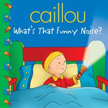 Caillou - What's that funny noise ?