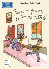 Fred a peur de la rentrée